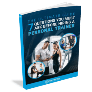 Personal training guide on the 7 questions you must ask your personal trainer.