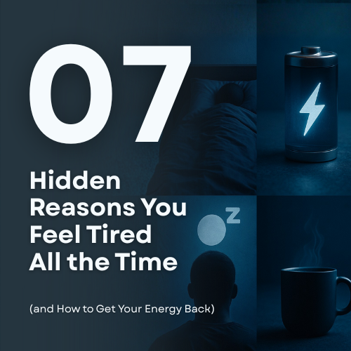 Fitness Corner 7 Hidden Reasons You Feel Tired All the Time (and How to Get Your Energy Back)