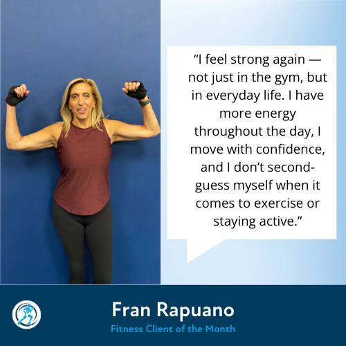 Client of the Month Fran Rapuano